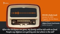 Afghan Street-Food Vendor Faces Hunger Amid Economic Meltdown Afghan Street-Food Vendor Faces Hunger Amid Economic Meltdown